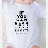 infant  baby If You Can Read This Then You May Change My Diaper onesie bby