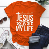 Jesus Save My Life Print Women T Shirt