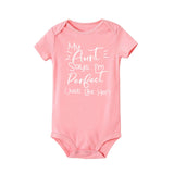 My Aunt Says Im Perfect Letter Printed Infant Toddler onesie bby