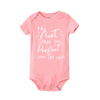 Toddler My Aunt Says Im Perfect Letter Print onesie