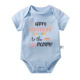 Happy Birthday To The Best Mommy Baby Clothes Newborn Boys Girls Jumper onesie bby